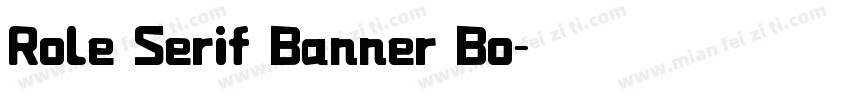 Role Serif Banner Bo字体转换